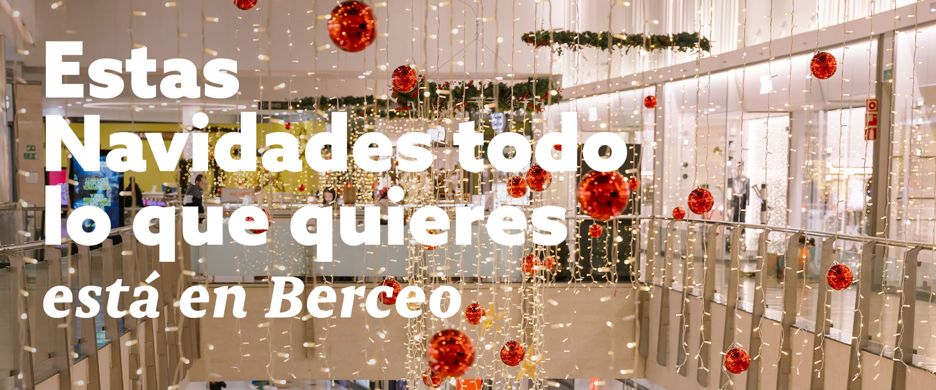 Estas Navidades todo lo que quieres está en Berceo